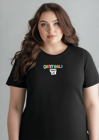 Curvy Girls Don't Lie  T-shirt